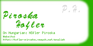 piroska hofler business card